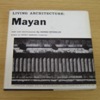 Mayan (Living Architecture Series).