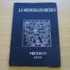 La Medecina en Mexico: Sintesis Historica.
