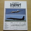 Lockheed U-2R/TR-1 (Aerofax Minigraph 28).