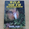 Wild South: Saving New Zealand's Endangered Birds.