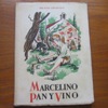 Marcelino Pan y Vino.