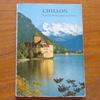 The Castle of Chillon and its Prisoner.