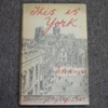 This is York: A Personally-Conducted Tour.