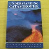 Understanding Catastrophe.
