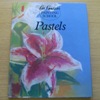 Pastels (Ron Ranson's Painting School).