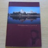 Pembroke Castle: Birthplace of the Tudor Dynasty.