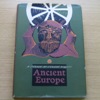 Ancient Europe: A Survey.