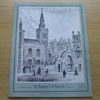 Illustrated Guide to St James's Church, Piccadilly.