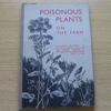 Poisonous Plants on the Farm (Bulletin Number 75).