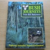 Bush Journeys with Bill Molyneux.