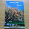 Tropical Trees of the Pacific.