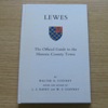 Lewes: The Official Guide to the Historic County Town.