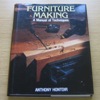 Furniture Making: A Manual of Techniques.