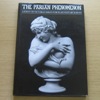 The Parian Phenomenon: A Survey of Victorian Parian Porcelain Statuary and Busts.