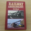 Railway Archaeology.