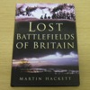 Lost Battlefields of Britain.