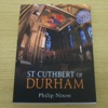St Cuthbert of Durham.