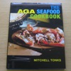 The Aga Seafood Cookbook.