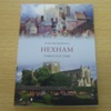 Hexham Through Time.