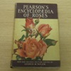 Pearson's Encyclopaedia of Roses.
