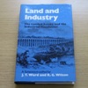 Land and Industry: The Landed Estate and the Industrial Revolution.