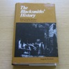 The Blacksmiths' History: What Smithy Workers Gave Trade Unionism.