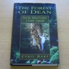 The Forest of Dean: New History 1550-1818.