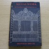 Metalwork: An Introductory Historical Survey.