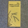 Six Walks Around Loggerheads.
