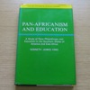 Pan-Africanism and Education: A Study of Race Philanthropy and Education in the Southern States of America and East Africa.