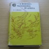 A Hunter's Wanderings in Africa (Rhodesiana Reprint Library).