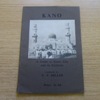 Kano: A Guide to Kano City and Its Environs.