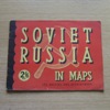 Soviet Russia in Maps: Its Origins and Development.