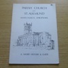 Parish Church of St Alkmunds, Whitchurch, Shropshire: A Short History and Guide.