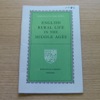 English Rural Life in the Middle Ages (Bodleian Picture Book No 14).