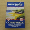 The Blue Book Guide to Cornwall.