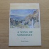 A Song of Somerset.