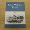 Little Malvern Court.