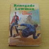 Renegade Lawman.