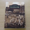 Ludlow (The Archive Photographs Series).