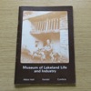 Guide to the Museum of Lakeland Life and Industry.