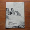 The Story of Castell Dinas Bran.