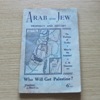 Arab and Jew in Prophecy and History.