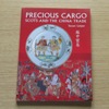 Precious Cargo: Scots and the China Trade.