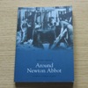 Around Newton Abbot (Pocket Images).