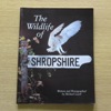 The Wildlife of Shropshire.