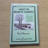 Walks in Bronte Country (South Pennine Walks - Book 1).