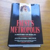 Faust's Metropolis: A History of Berlin.