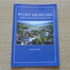 WIthin the Bounds: Sidbury Parish Past and Present.
