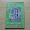 The Official Guide to Wymondham, Norfolk.